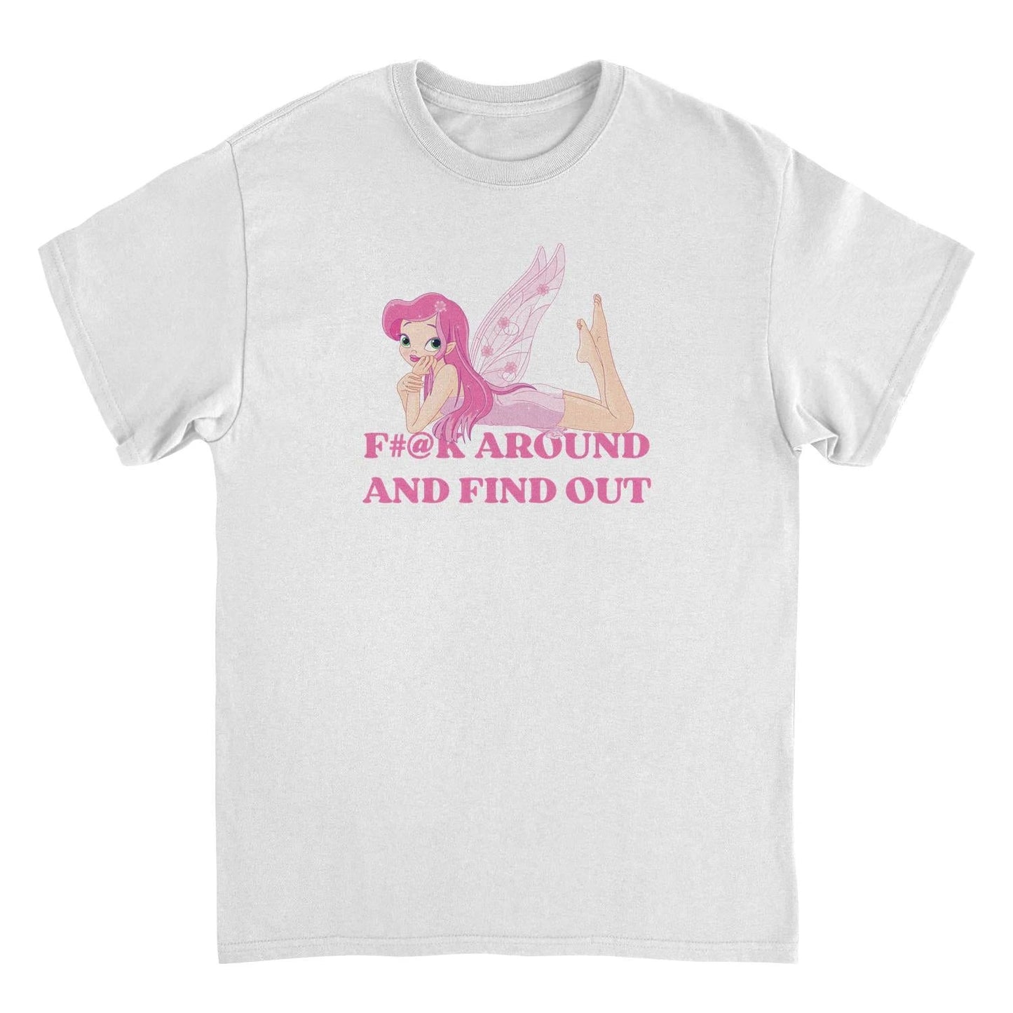 F#@k Around and Find Out Funny T-Shirt by HandyShopping4U2