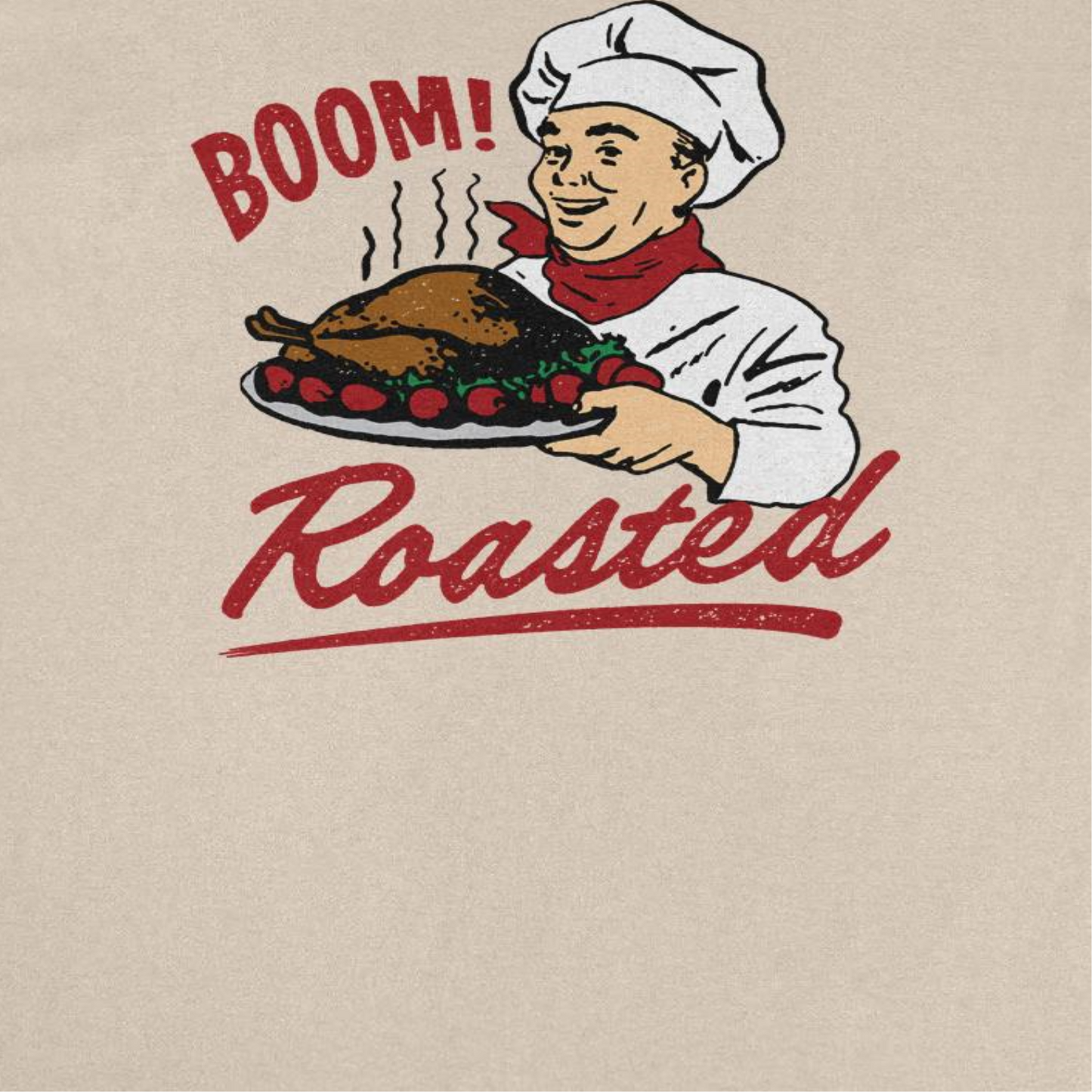 Thanksgiving T-Shirt - Boom Roasted by HandyShopping4U2
