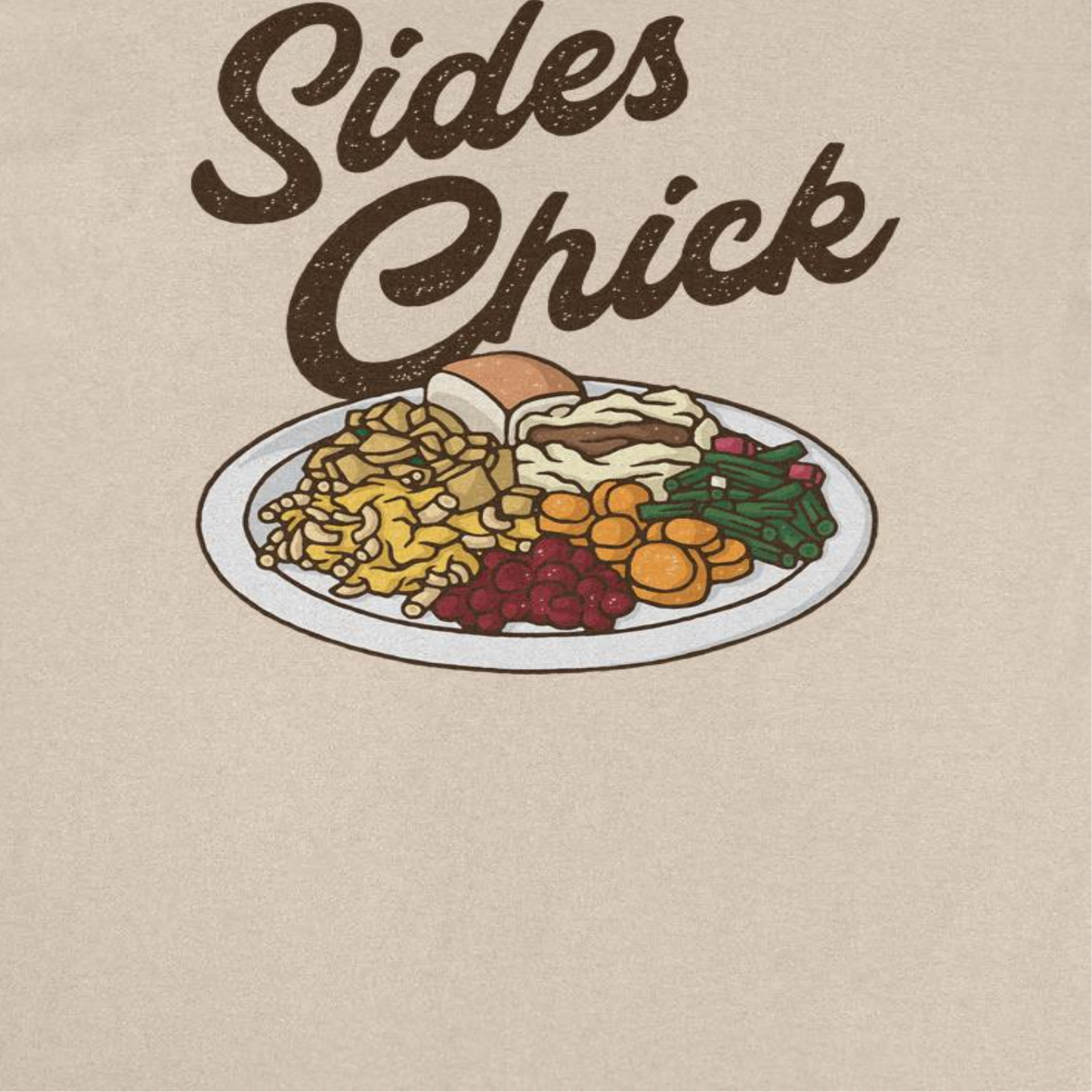 Thanksgiving T-Shirt - Sides Chick by HandyShopping4U2