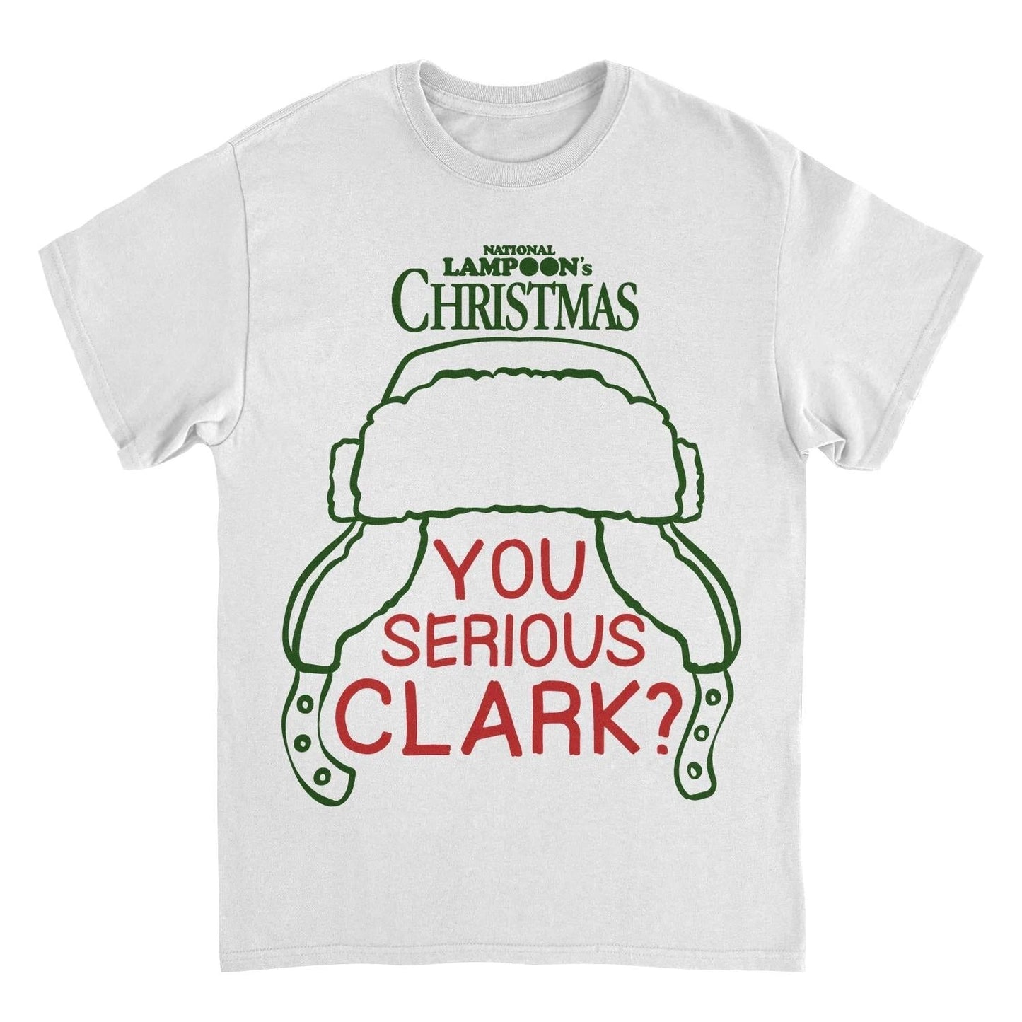 National Lampoon's Christmas Vacation you Serious Clark T-Shirt by HandyShopping4U2