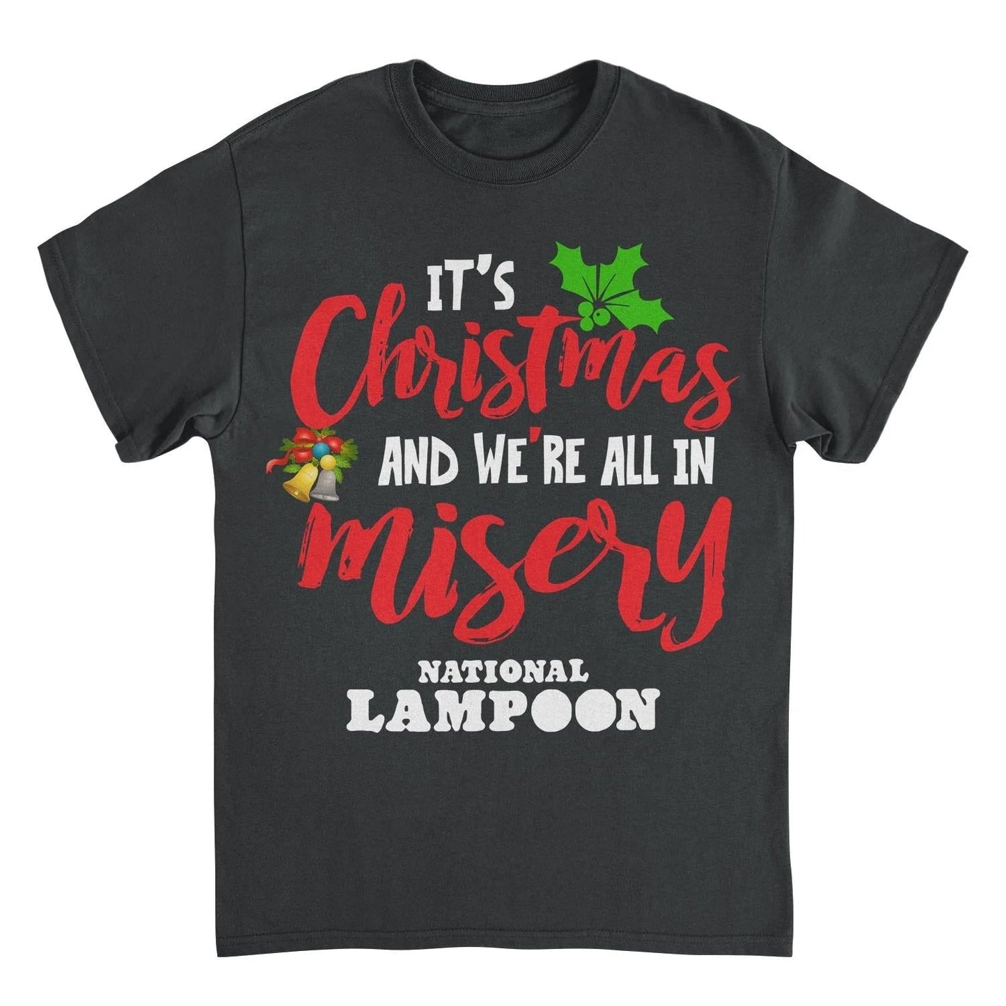 National Lampoon's Christmas Vacation Christmas Misery T-Shirt by HandyShopping4U2