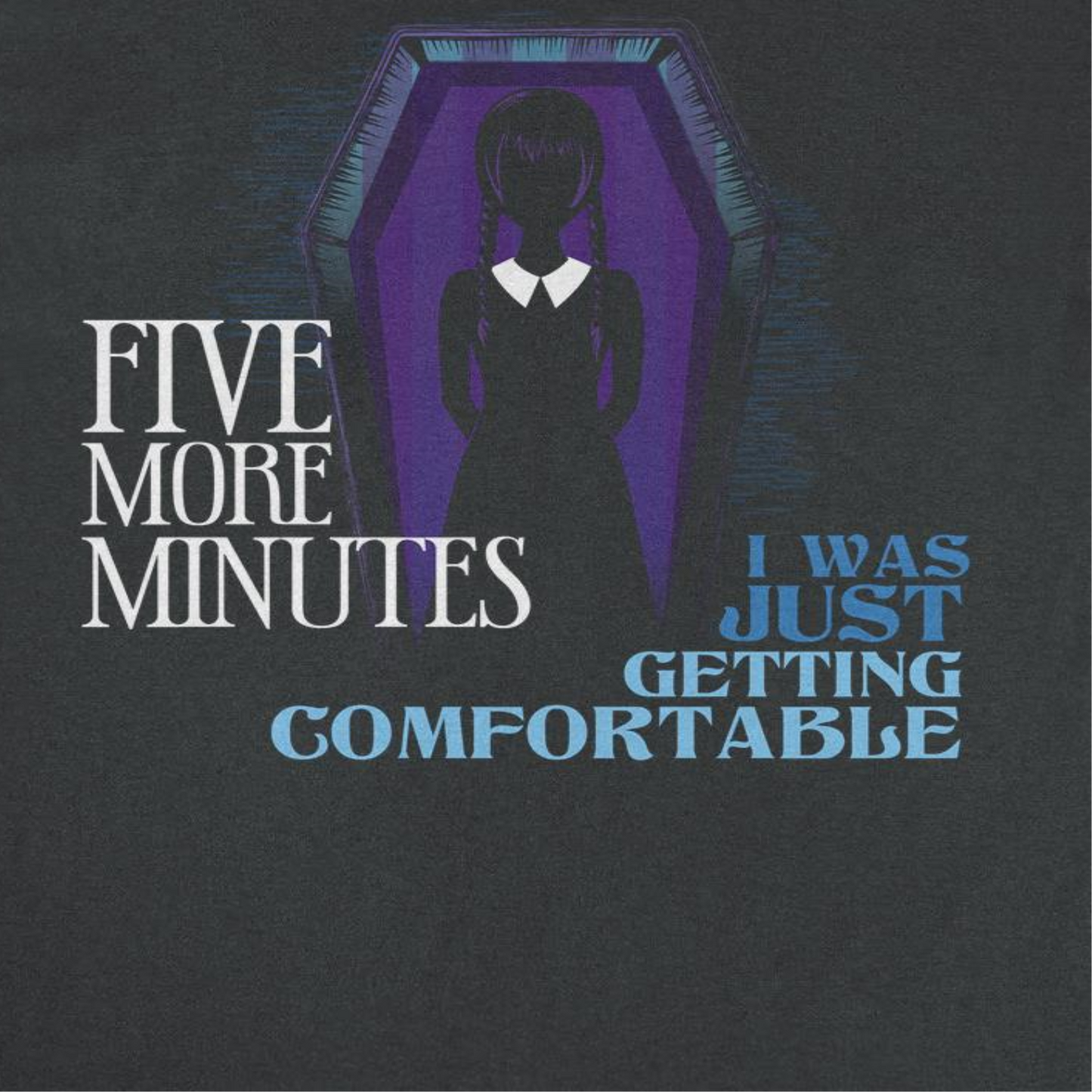 Wednesday Getting Comfortable Black T-Shirt by HandyShopping4U2