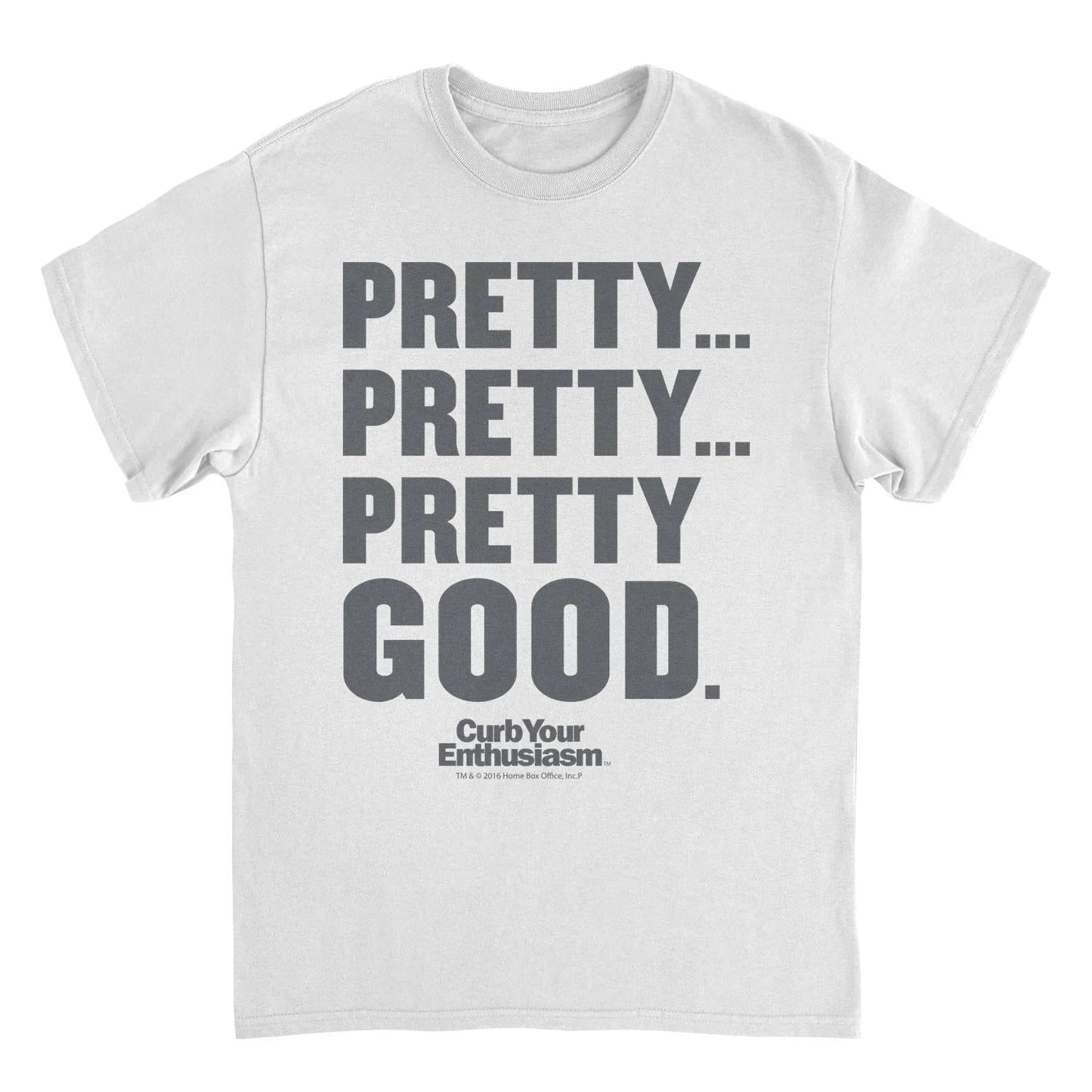 Curb Your Enthusiasm Pretty Pretty Pretty Good Gray Print Dark Heather T-Shirt by HandyShopping4U2