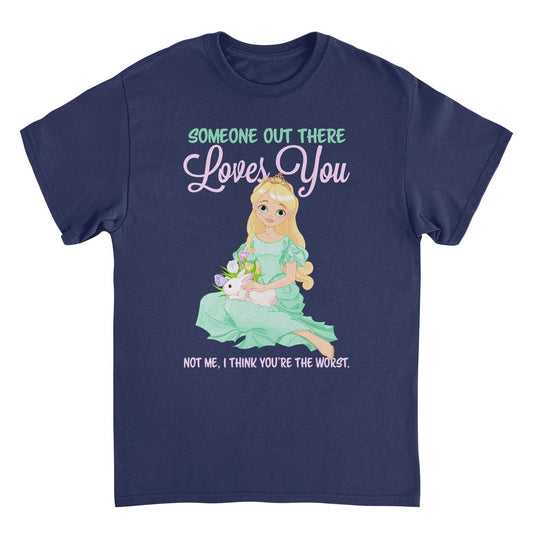 Someone Out There Funny T-Shirt by HandyShopping4U2