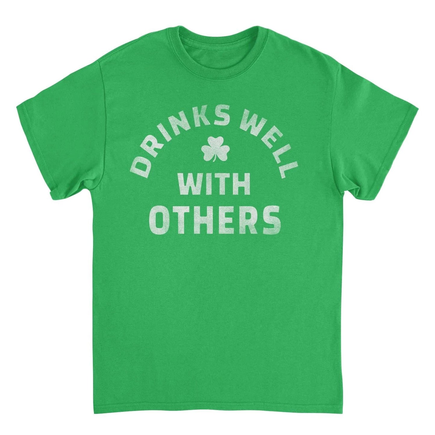 St. Patricks Day Drinks Well with Others T-Shirt by HandyShopping4U2