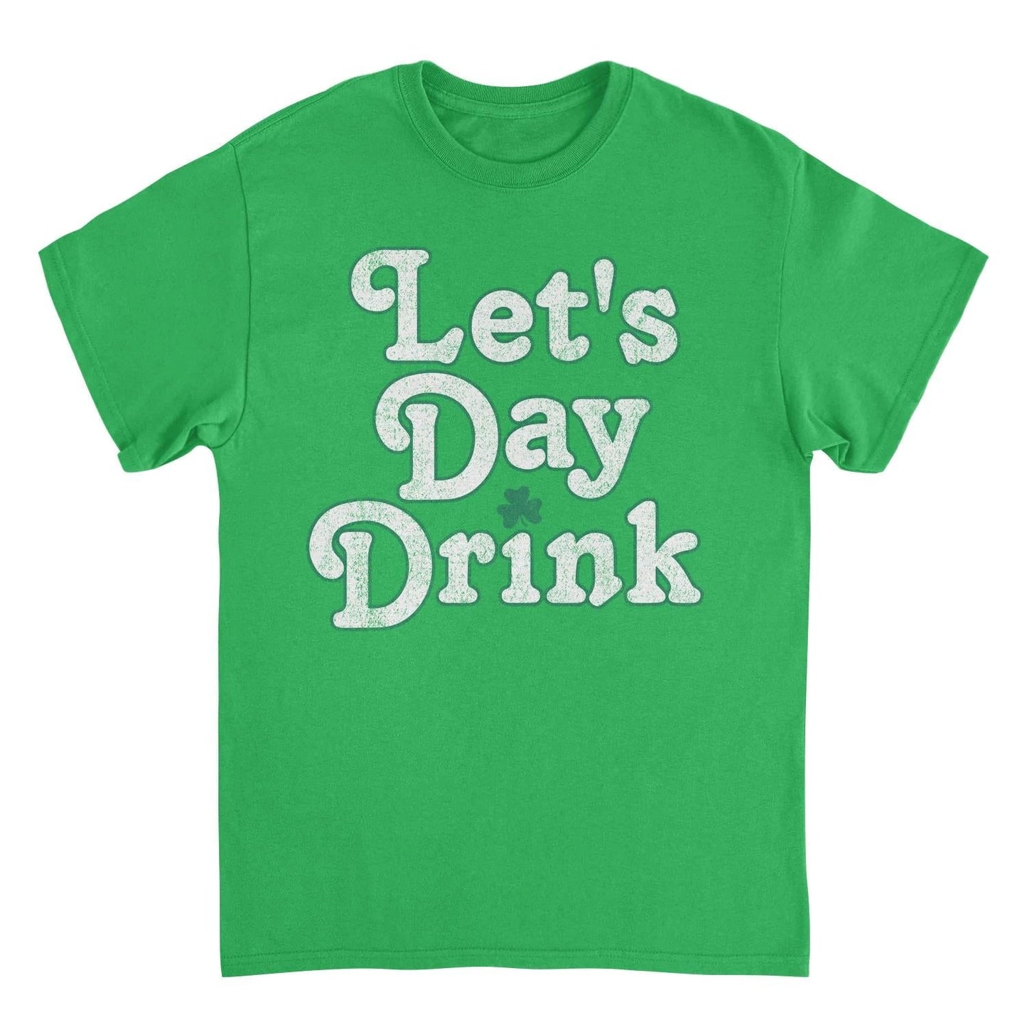 St. Patricks Day Let's Day Drink T-Shirt by HandyShopping4U2