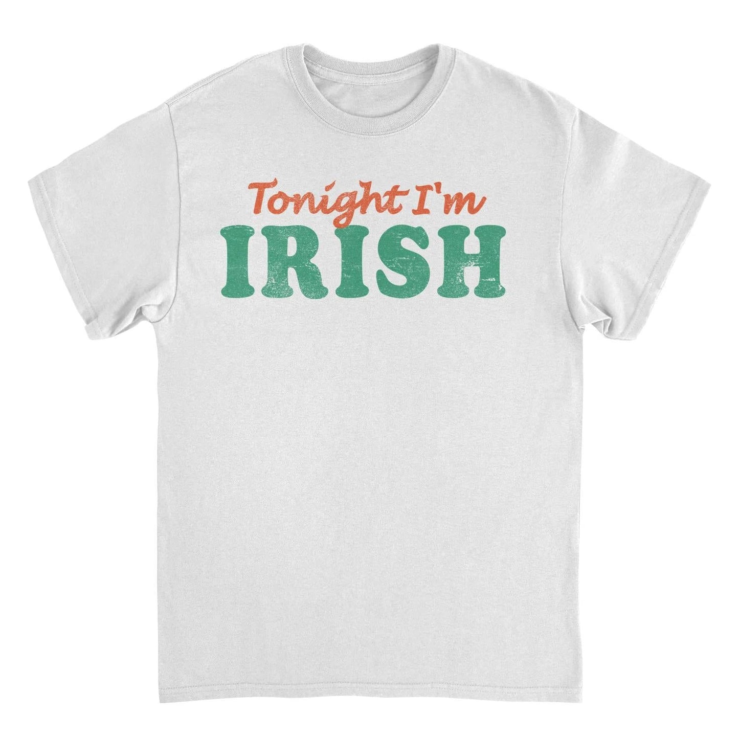 St. Patrick's Day Tonight I'm Irish T-Shirt by HandyShopping4U2