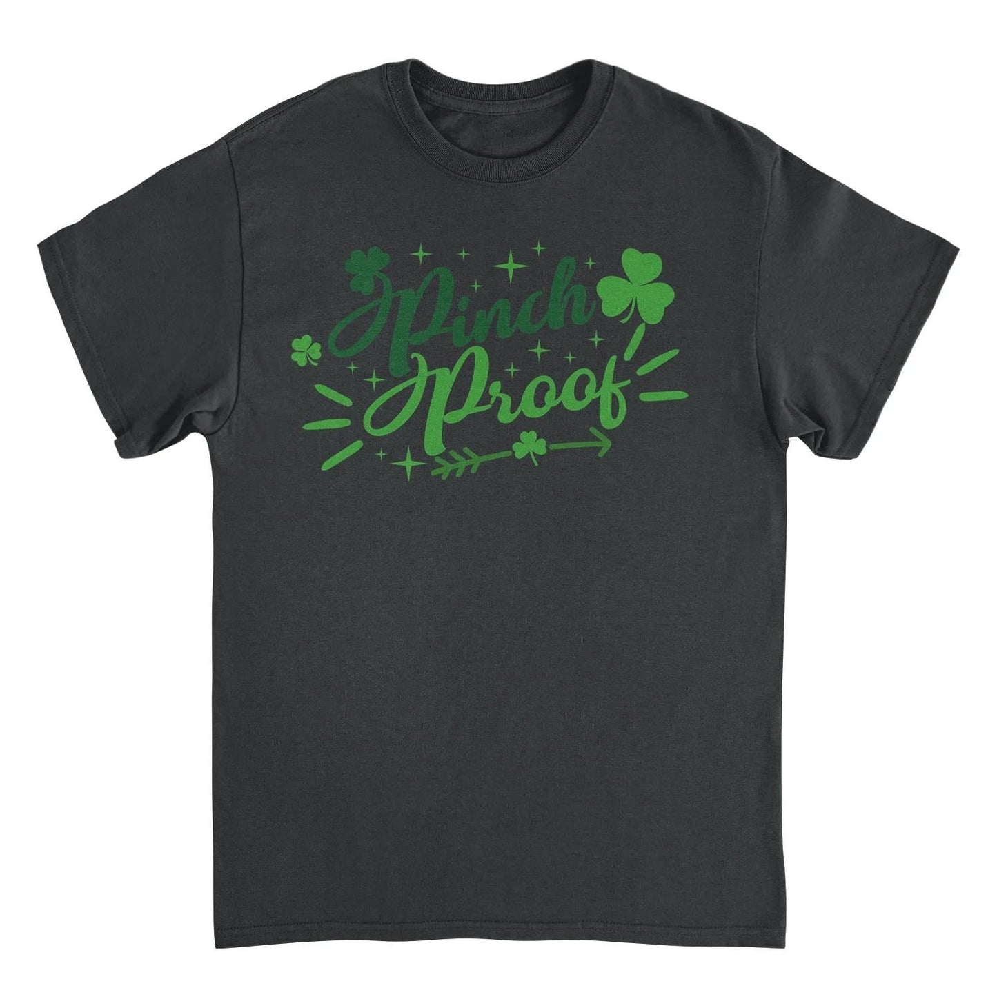 St. Patricks Day Pinch Proof Text T-Shirt by HandyShopping4U2
