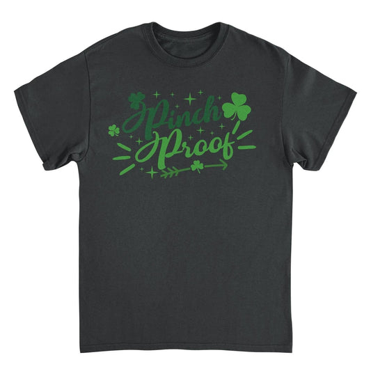 St. Patricks Day Pinch Proof Text T-Shirt by HandyShopping4U2