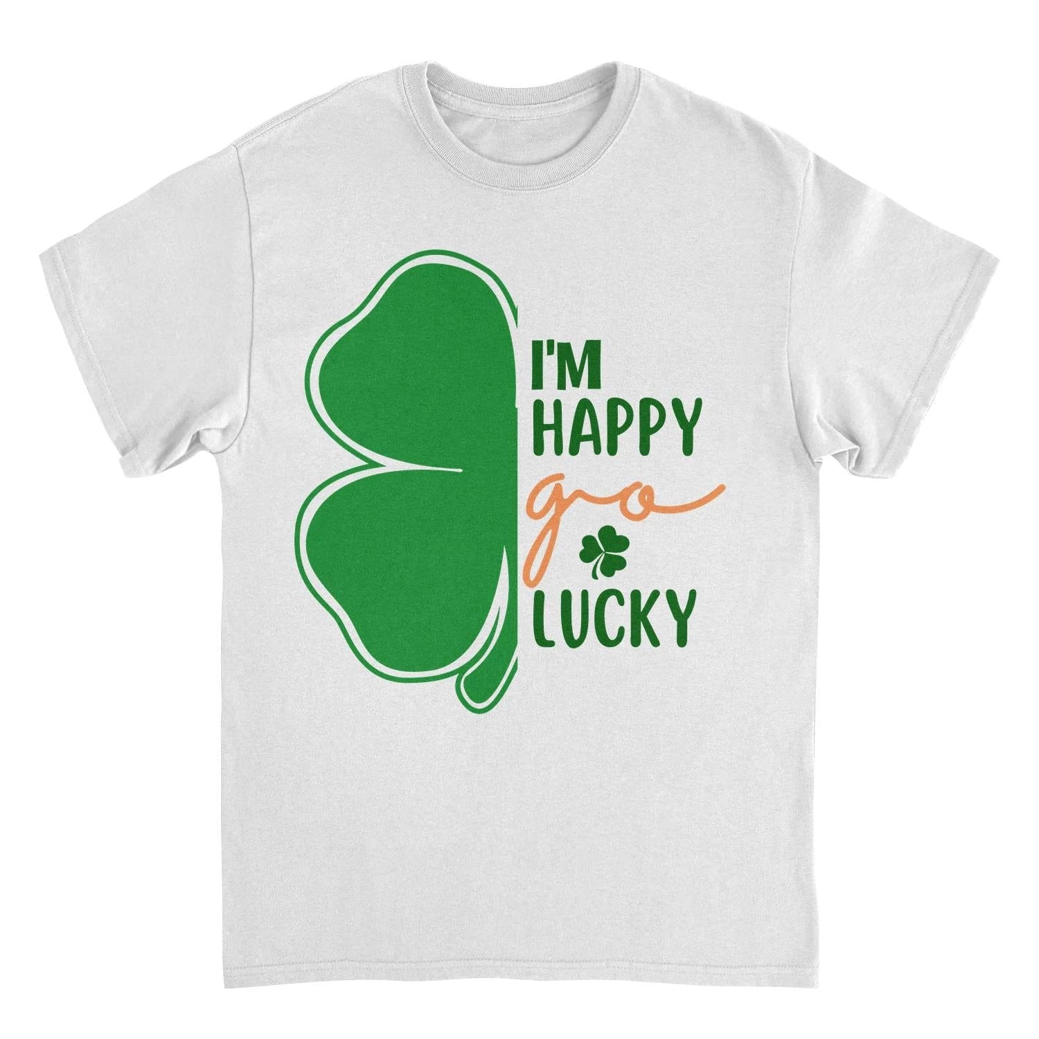 St. Patrick's Day I am a Happy Go Lucky T-Shirt by HandyShopping4U2