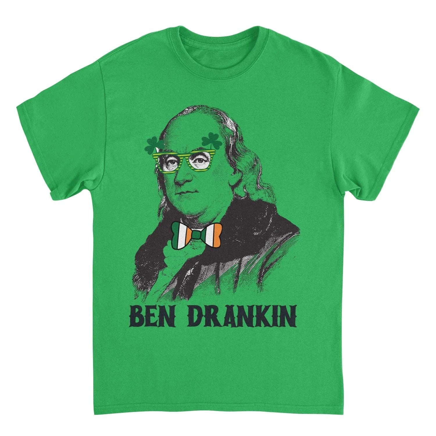 St. Patrick's Day Ben Drankin Glasses T-Shirt by HandyShopping4U2