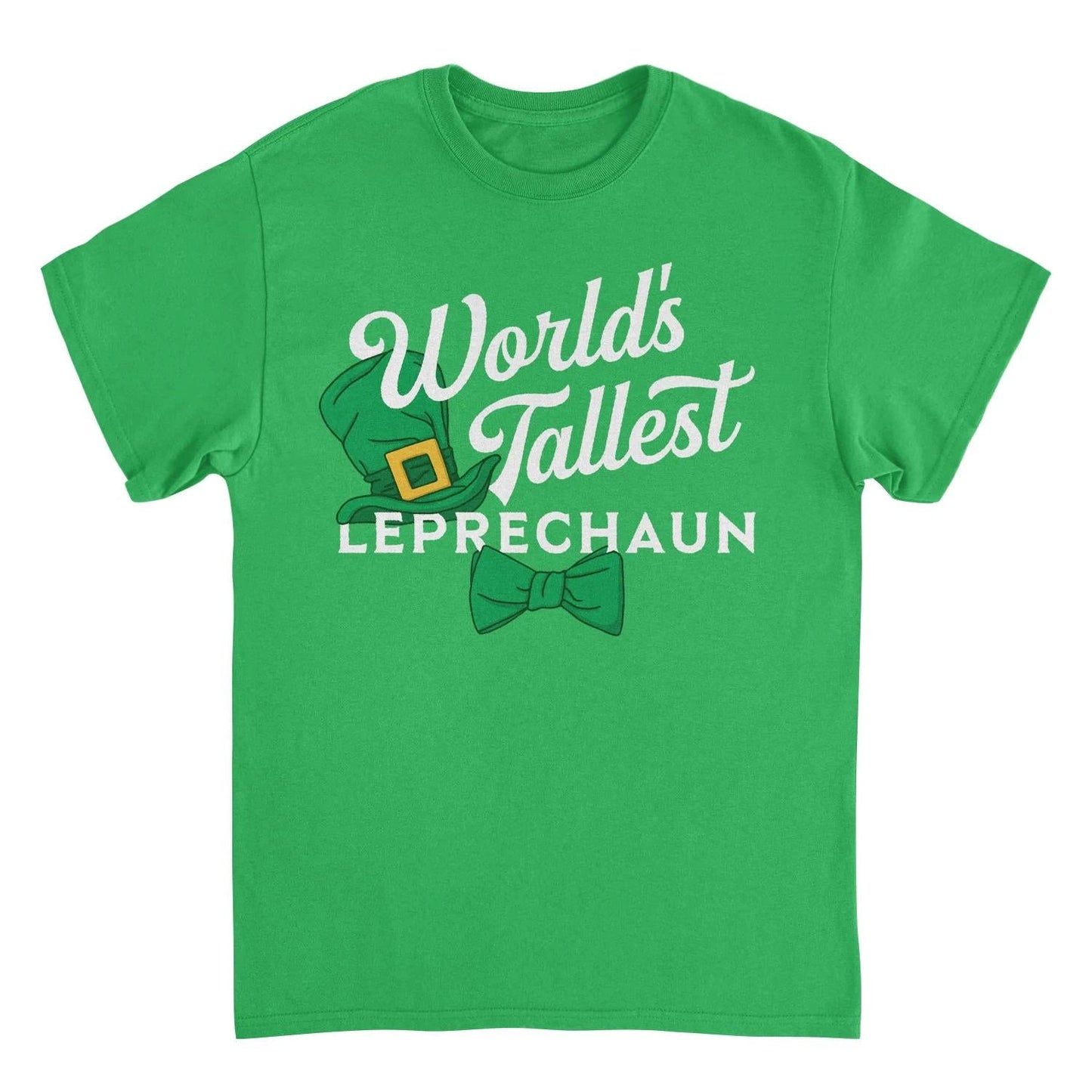 St. Patrick's Day World's Tallest Leprechaun T-Shirt by HandyShopping4U2