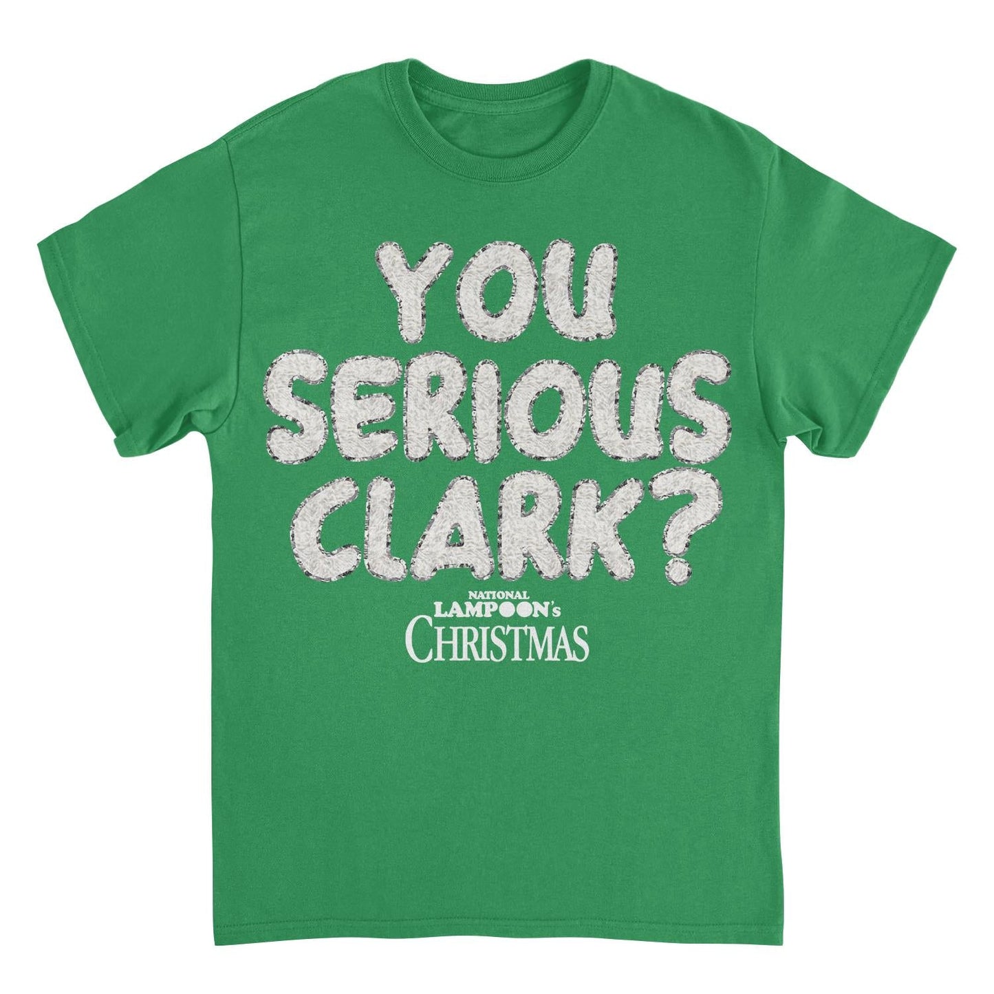 National Lampoon's Christmas Vacation you Serious Clark White 2 T-Shirt