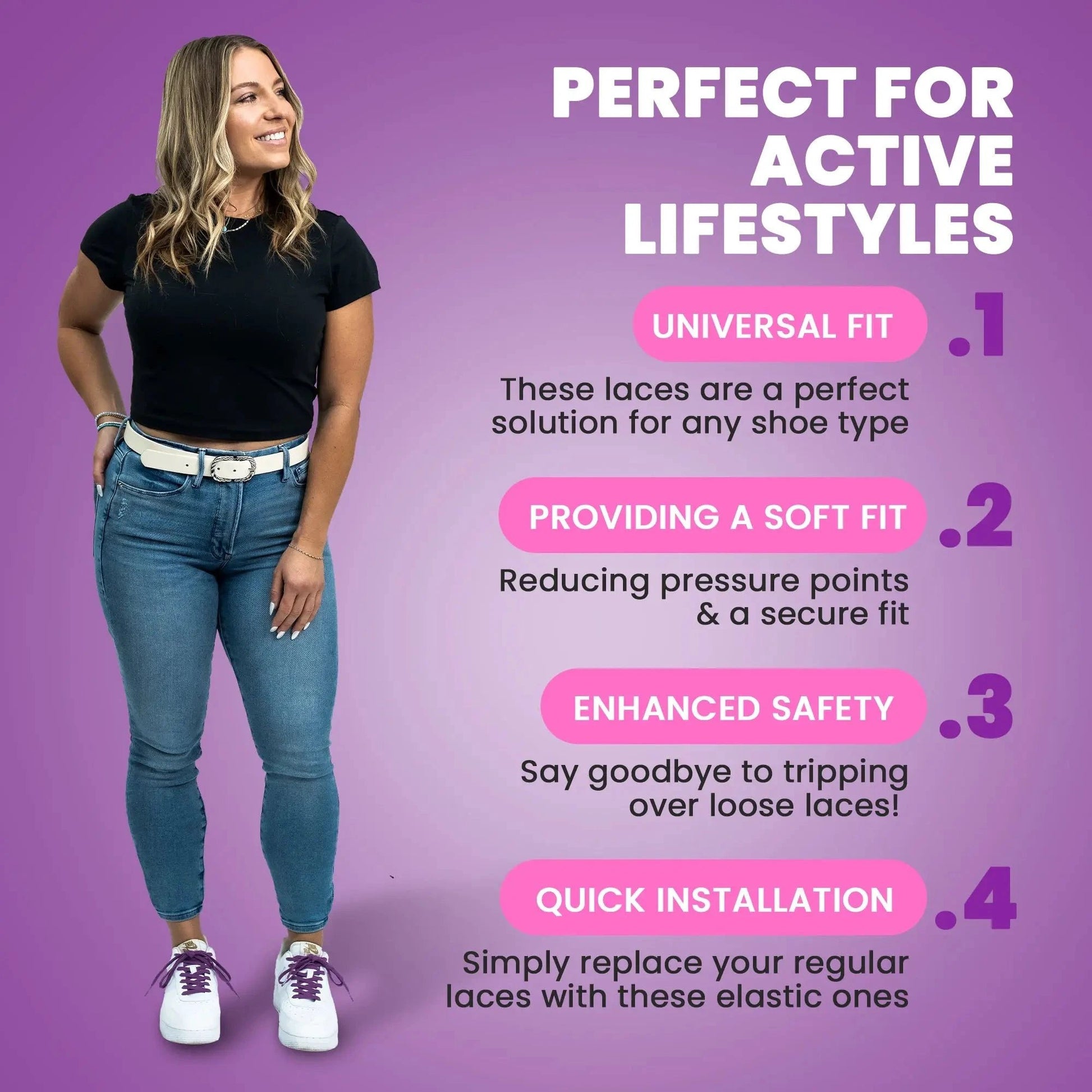 Woman wearing black t-shirt, blue jeans, and white sneakers with text on a purple background about elastic laces.