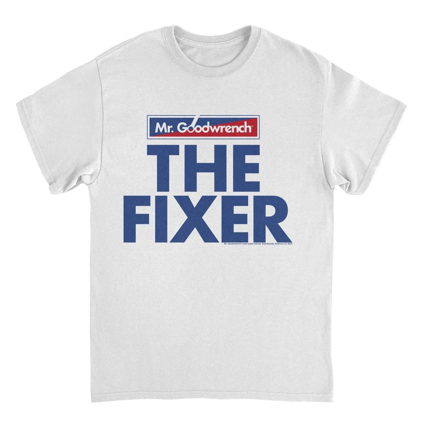 Mr Goodwrench the Fixer Slogan White T-Shirt by HandyShopping4U2