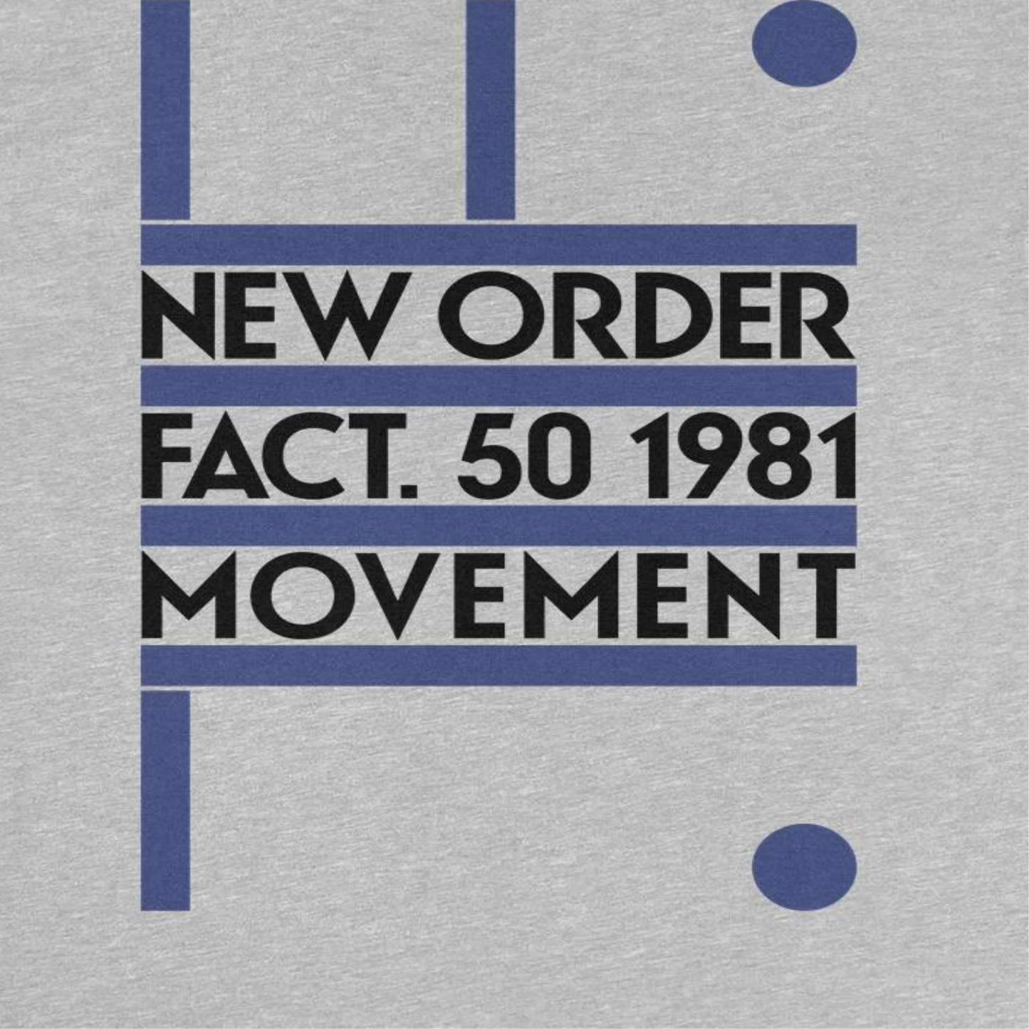 Close up of New Order Movement FACT 50 1981 design on grey t shirt showing minimalist album style graphic