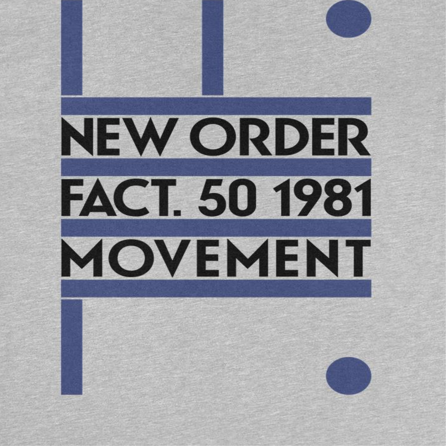 Close up of New Order Movement FACT 50 1981 design on grey t shirt showing minimalist album style graphic